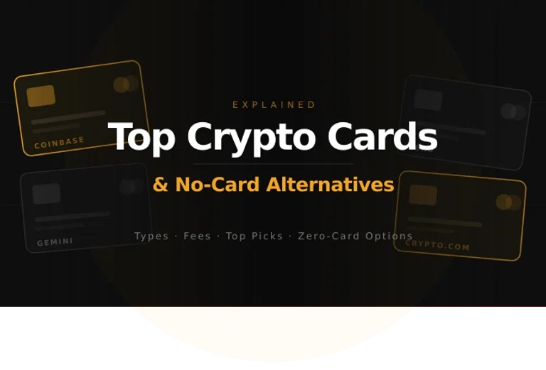 Crypto Cards Explained: Types, Top Picks, Fees & The Zero-Card Alternative