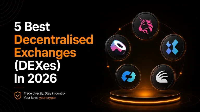 Top 5 Best Decentralised Exchanges (DEXs) In 2026
