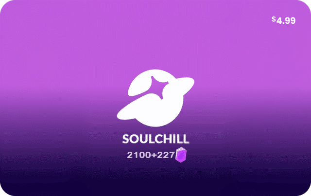 Soulchill 2100+227 free crystals gift card